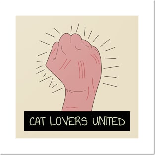 Cat lovers united Posters and Art